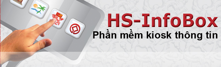 Phần mềm kiosk thông tin HS-InfoBox