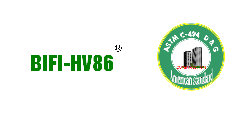 Phụ gia bê tông siêu dẻo và phát triển cường độ sớm cho bê tông BIFI- HV86
