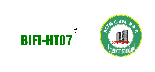 Phụ gia hoá dẻo giảm nước và phát triển cường độ sớm cho bê tông BIFI-HT07